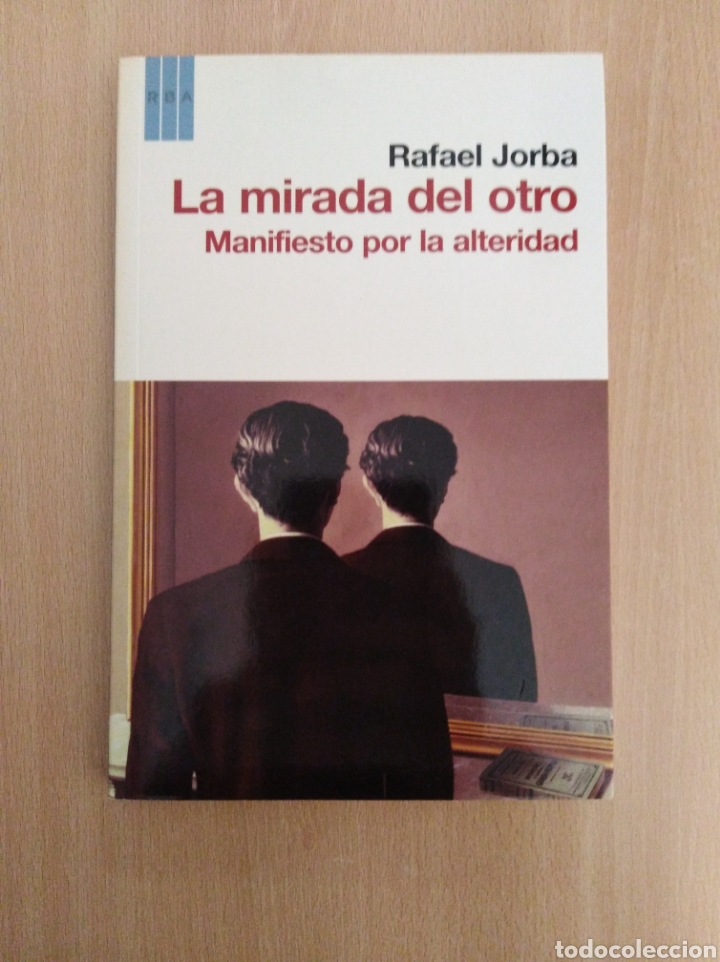 Libros de segunda mano: LA MIRADA DEL OTRO. Rafael Jorba. RBA - Foto 1