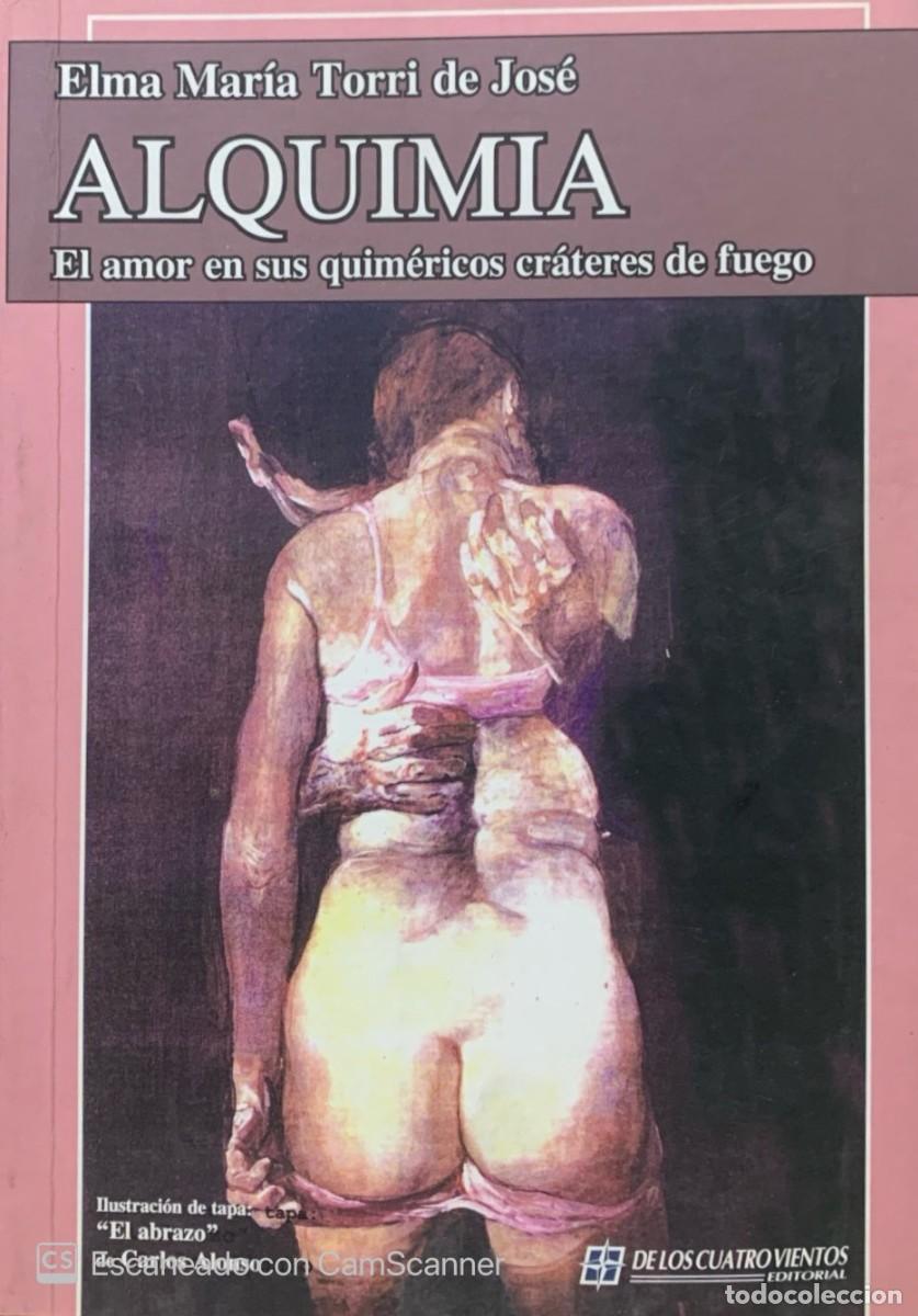 Libros de segunda mano: ALQUIMIA Elma Mar&iacute;a Torri de Jos&eacute; - Foto 1