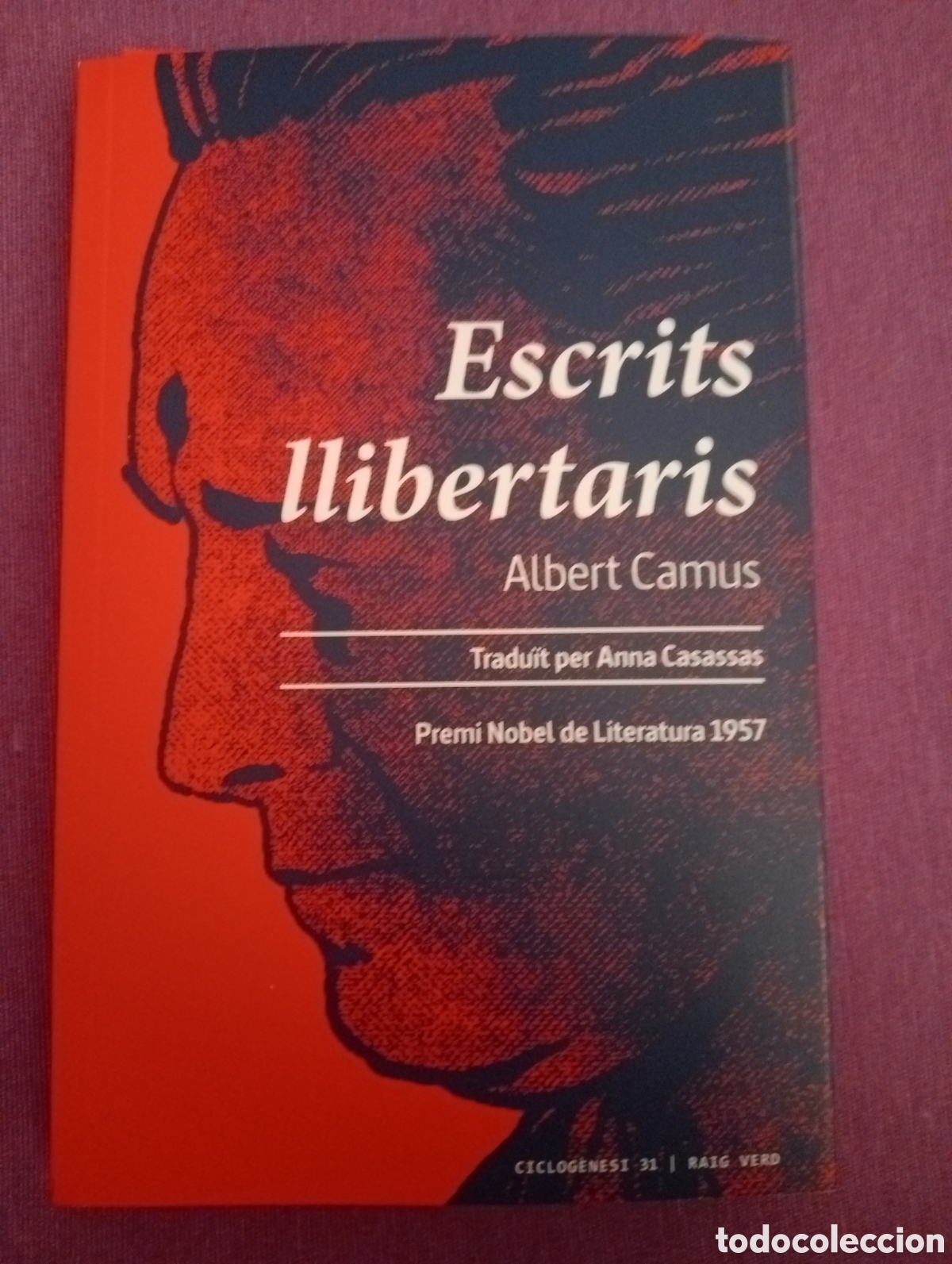 Libros de segunda mano: Albert Camus . Escrits llibertaris . Ed Raig verd . - Foto 1