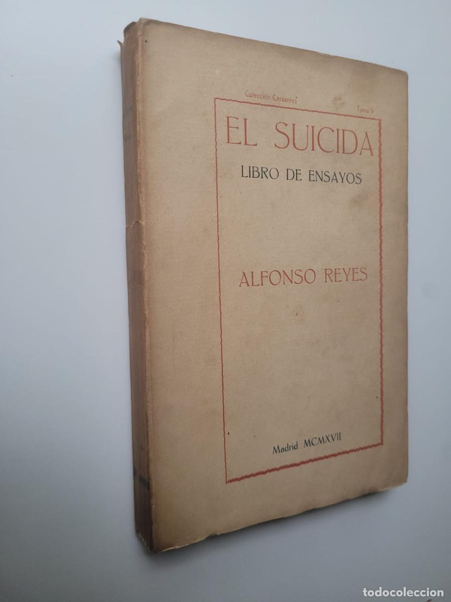 Libros de segunda mano: EL SUICIDA, LIBRO DE ENSAYOS - ALFONSO REYES - Foto 1