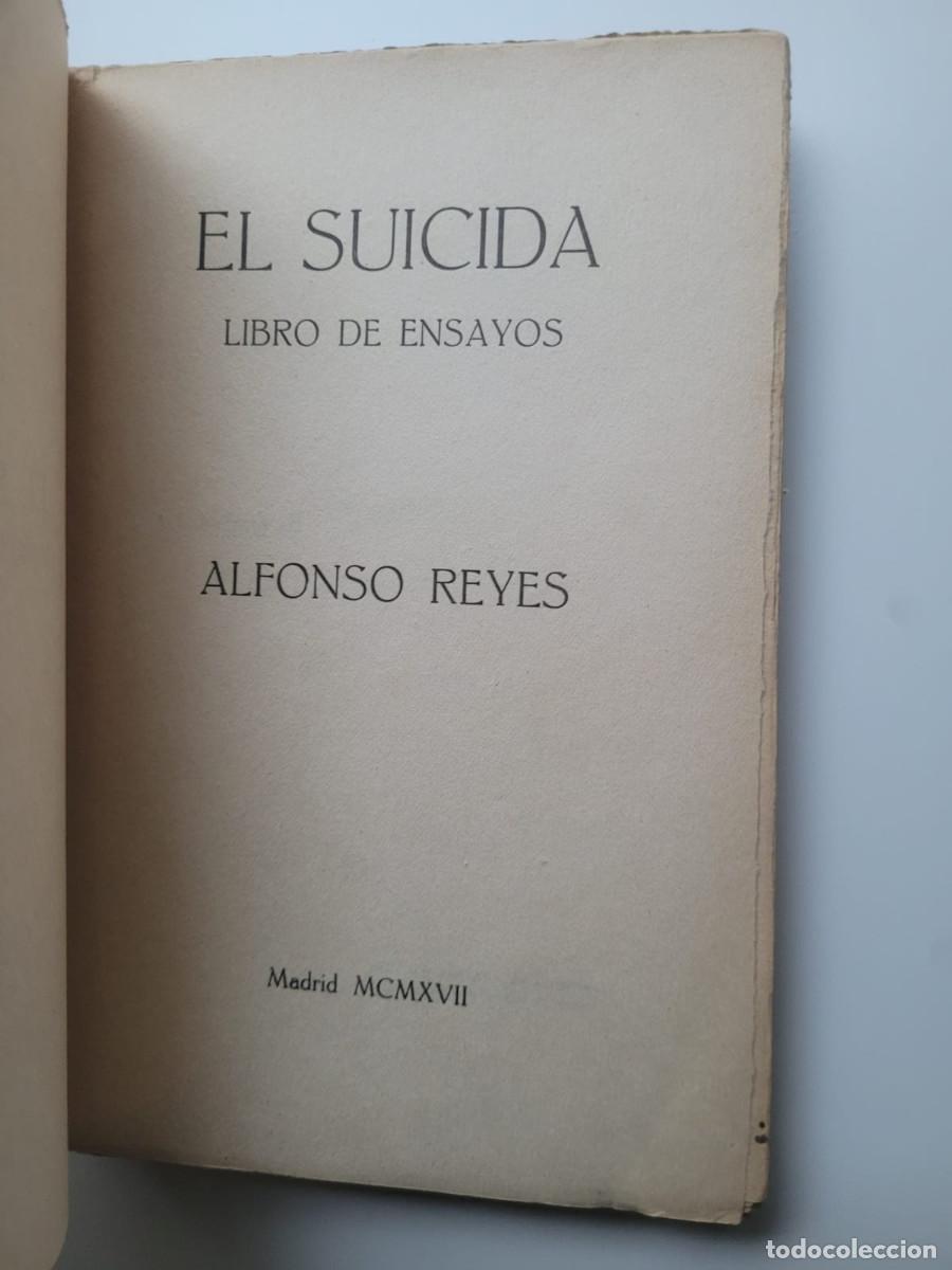 Libros de segunda mano: EL SUICIDA, LIBRO DE ENSAYOS - ALFONSO REYES - Foto 2