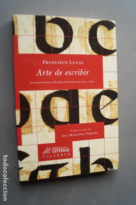 Libros de segunda mano: ARTE DE ESCRIBIR. FRANCISCO LUCAS. - Foto 1