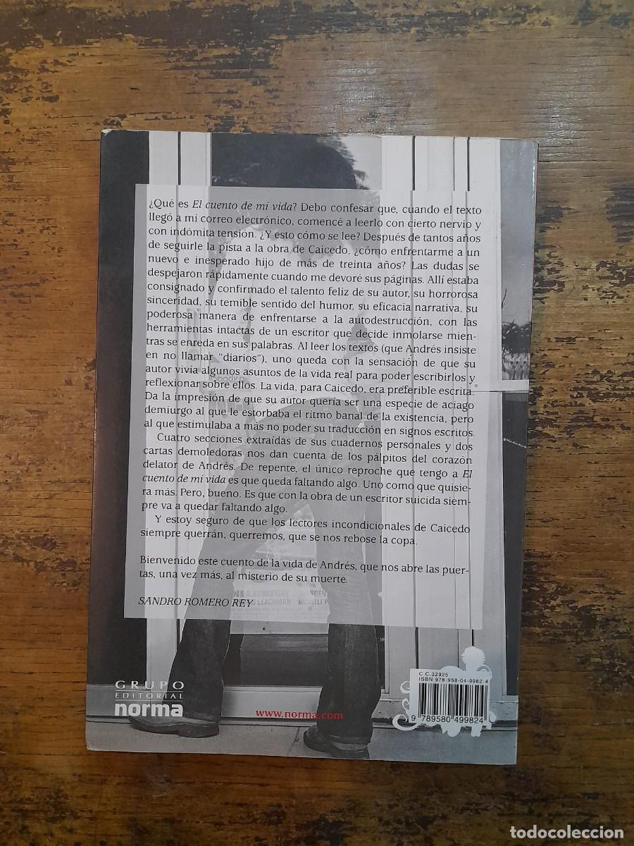 Libros de segunda mano: El cuento de mi vida, Andr&eacute;s Caicedo. - Foto 4