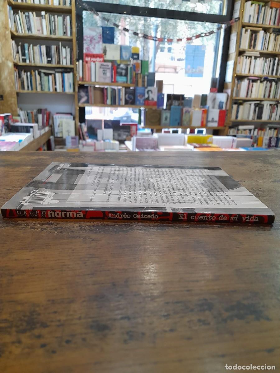 Libros de segunda mano: El cuento de mi vida, Andr&eacute;s Caicedo. - Foto 5