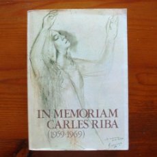 Libri di seconda mano: IN MEMORIAM CARLES RIBA (1959-1969) 1973 INSTITUT D’ESTUDIS HEL·LÈNICS. ARIEL
