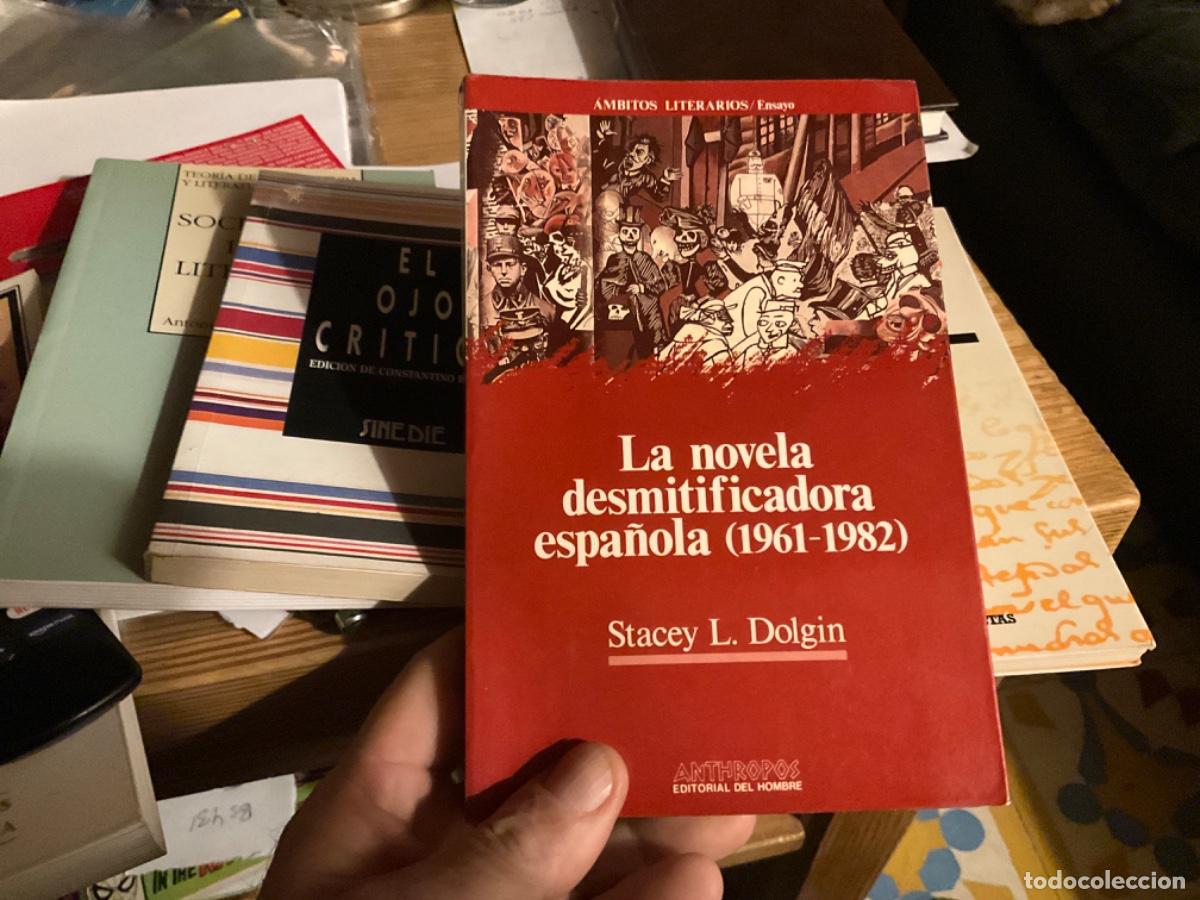 Second hand books: LA NOVELA DESMITIFICADORA ESPA&Ntilde;OLA (1961-1982) - Stacey L Dolgin