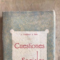 Libros de segunda mano: CUESTIONES SOCIALES - CASTILLO Y PIÑA, J