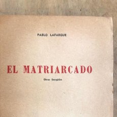 Libros de segunda mano: EL MATRIARCADO - LAFARGUE, PABLO
