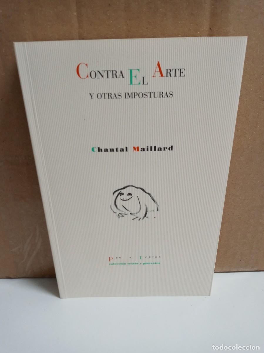 Libros de segunda mano: Chantal Maillar - Contra el arte - Editorial Pre-Textos - Foto 1