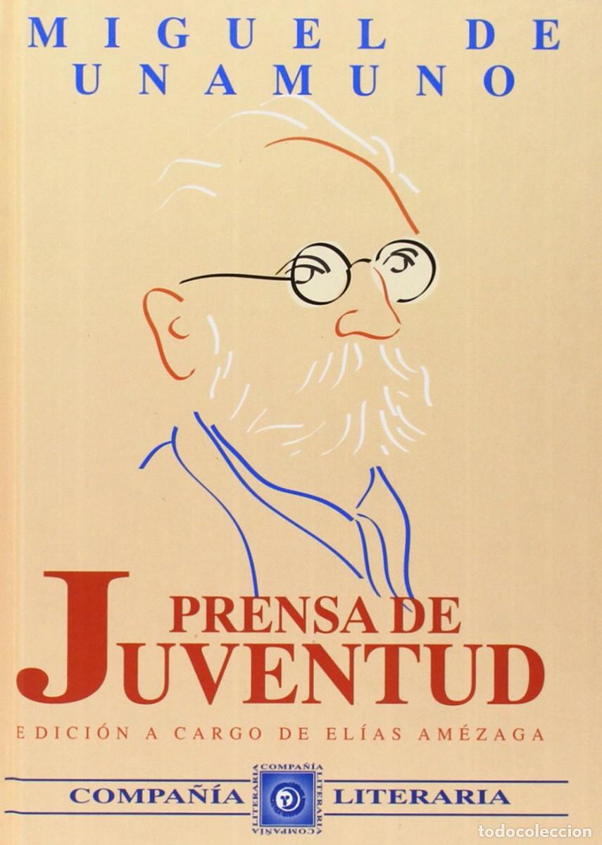Libros de segunda mano: Miguel de Unamuno - Prensa de juventud (1995) - Foto 1
