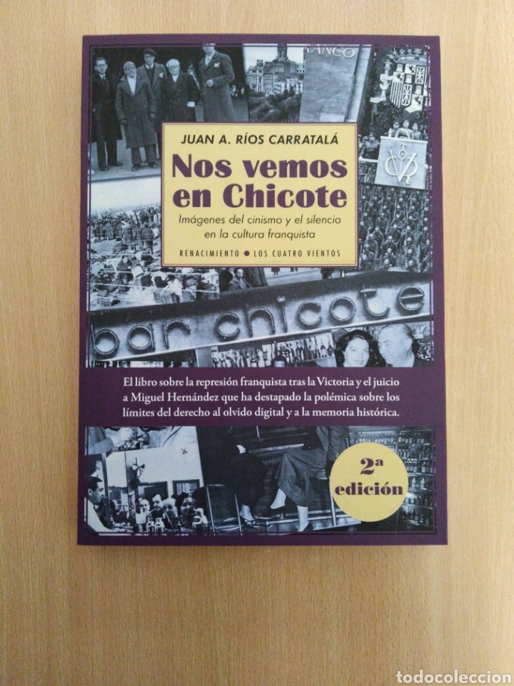 Libros de segunda mano: NOS VEMOS EN CHICOTE. Juan A. R&iacute;os Carratal&aacute; - Foto 1