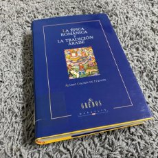 Libros de segunda mano: LA ÉPICA ROMÁNICA Y LA TRADICIÓN ÁRABE.- GALMÉS DE FUENTES, ÁLVARO