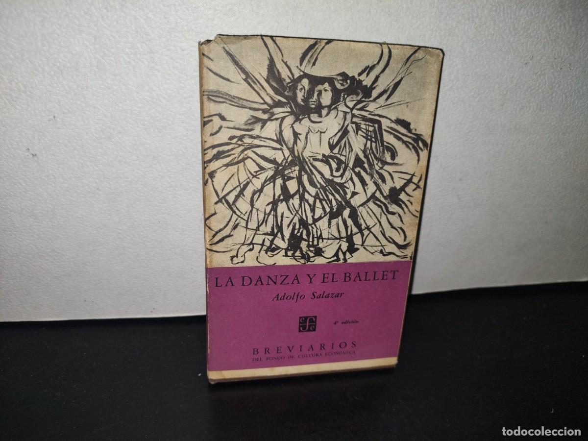 Libros de segunda mano: 134- LA DANZA Y EL BALLET - ADOLFO SALAZAR - Foto 1