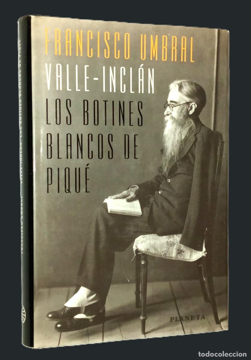 Libros de segunda mano: VALLE-INCL&Aacute;N. LOS BOTINES DE PIQU&Eacute; &ndash; FRANCISCO UMBRAL - Foto 1