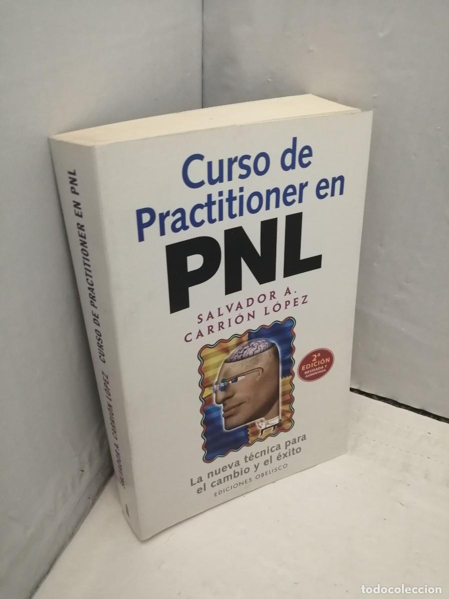 Libros de segunda mano: Curso de Practitioner en PNL: La nueva t&eacute;cnica para el cambio y el &eacute;xito - Foto 3