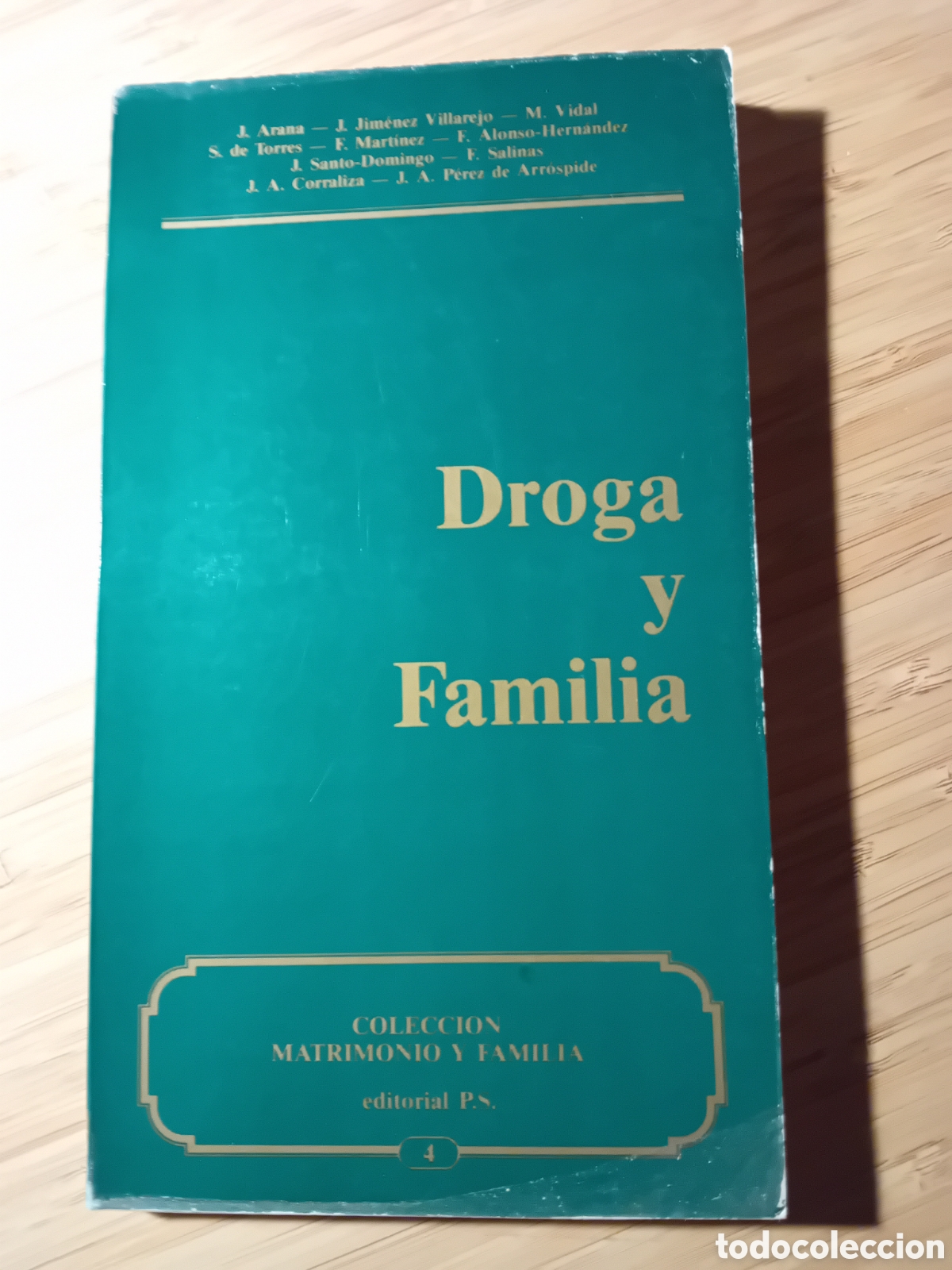 Libros de segunda mano: Droga y familia. Coleccion matrimonio y familia n&ordm;4 - VVAA (Ed PS 1987)