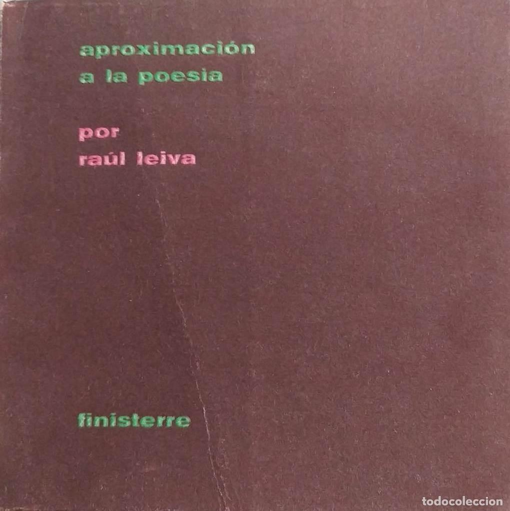 Libros de segunda mano: Aproximaci&oacute;n a la poes&iacute;a - Leiva, Ra&uacute;l - Foto 1