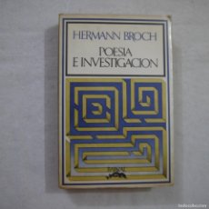 Libros de segunda mano: POESÍA E INVESTIGACIÓN - HERMANN BROCH - BARRAL EDITORES - 1974 - 1.ª EDICIÓN