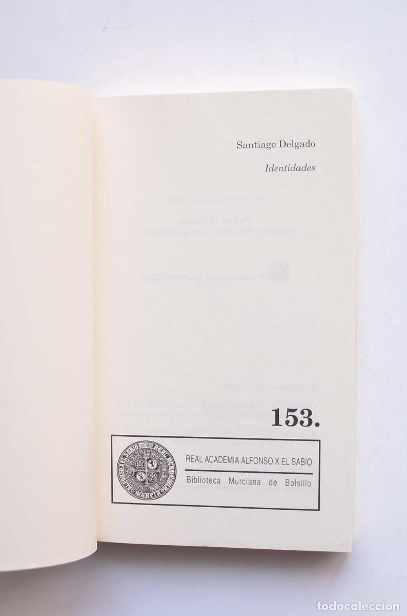 Libros de segunda mano: Identidades - DELGADO, Santiago - Foto 2