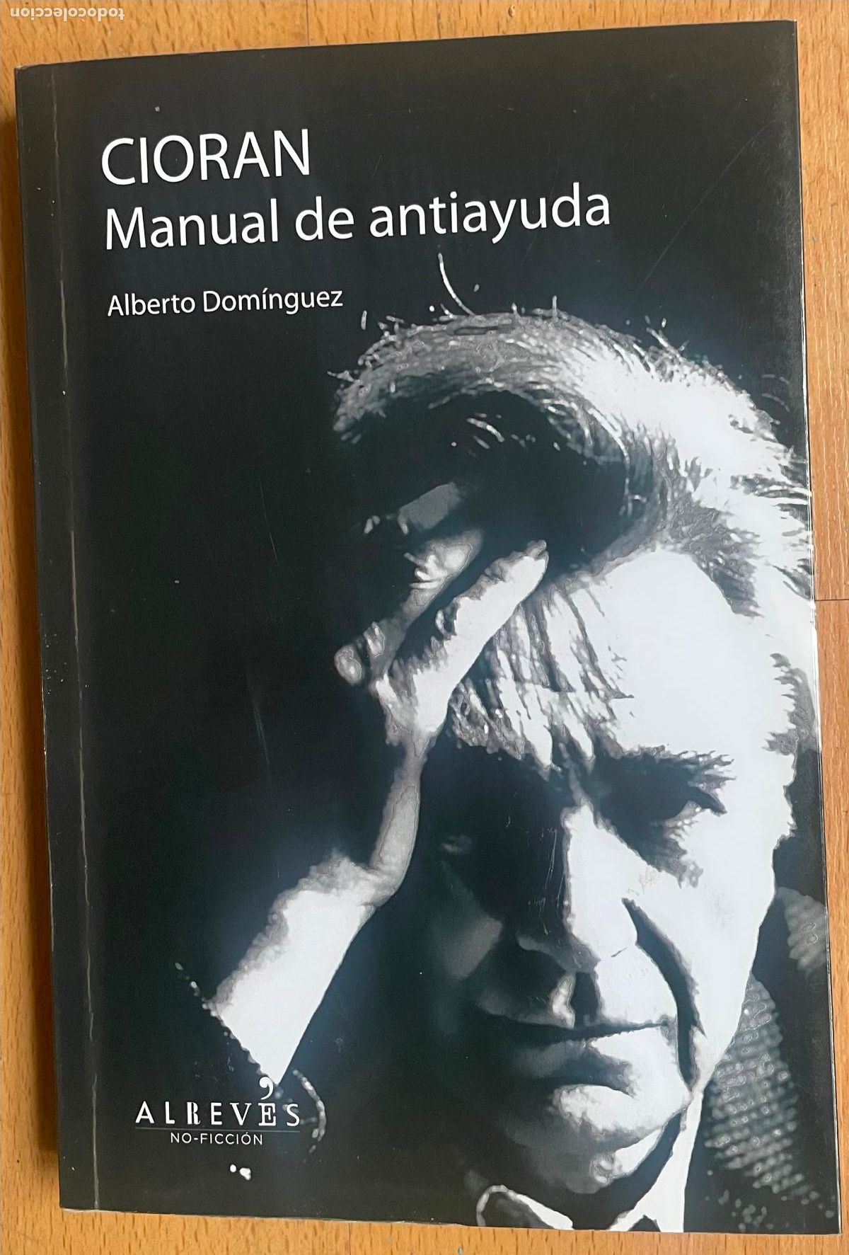 Libros de segunda mano: CIORAN Manual de antiayuda, Alberto Dominguez - Foto 1