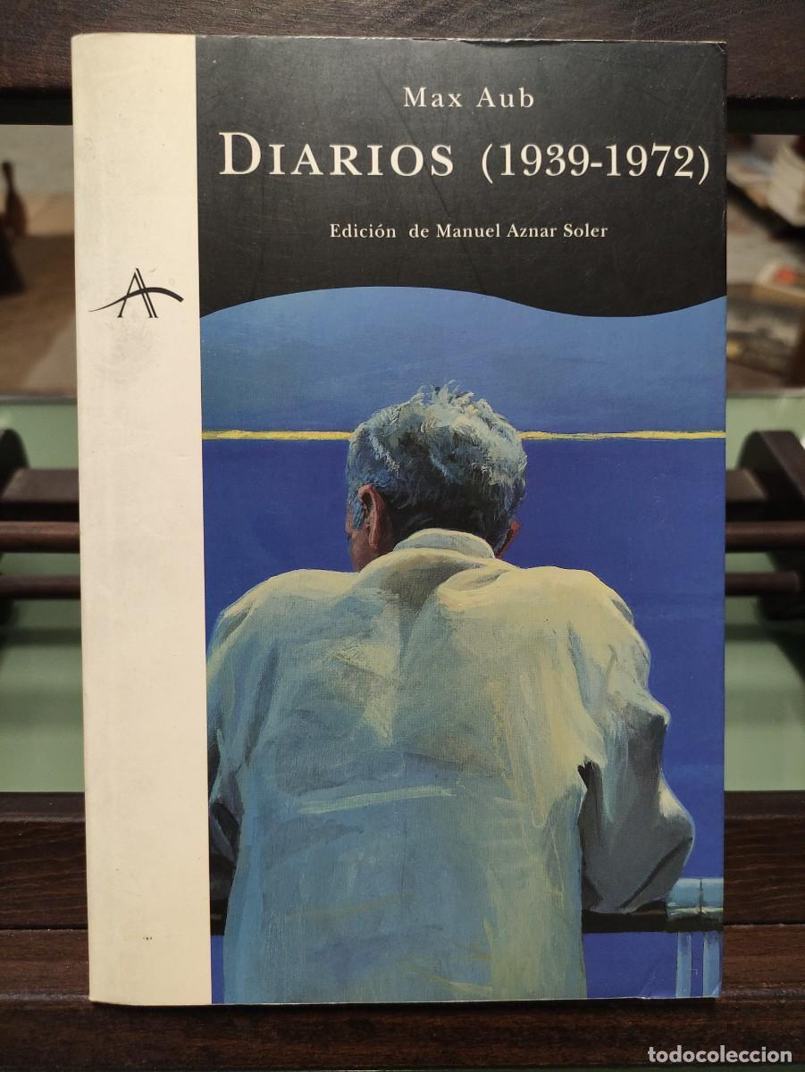 Libros de segunda mano: DIARIOS (1939-1972) MAX AUB - Foto 1