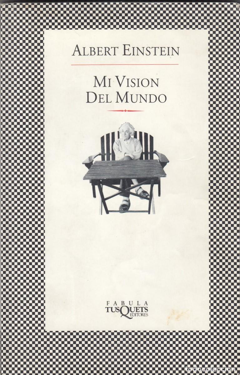 Libros de segunda mano: MI VISI&Oacute;N DEL MUNDO. ALBERT EINSTEIN. ADE - Foto 1