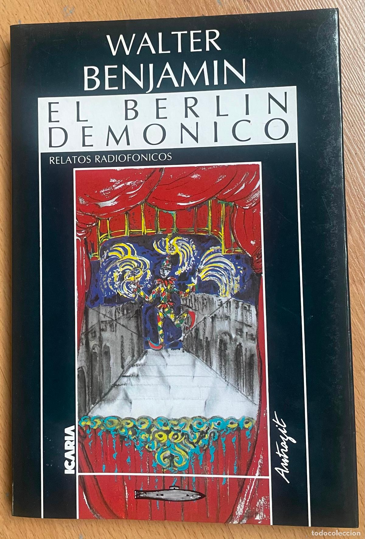 Libros de segunda mano: EL BERLIN DEMONICO, Walter Benjamin, icaria - Foto 1