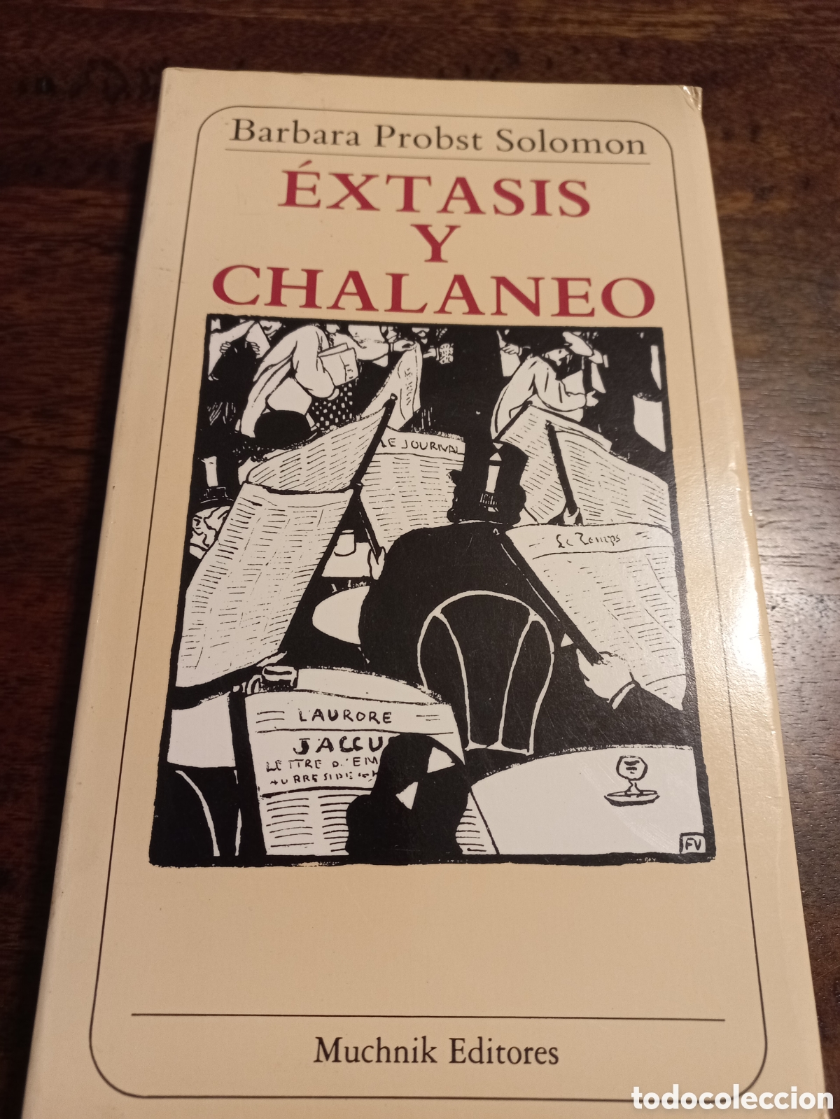 Libros de segunda mano: &Eacute;xtasis y chalaneo, Barbara Probst Solomon (dedicado) - Foto 1