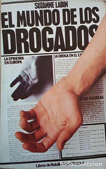 Libros de segunda mano: El mundo de los drogados - Suzanne Labin - Foto 1