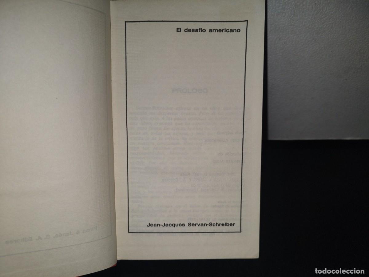 Libros de segunda mano: 95- EL DESAF&Iacute;O AMERICANO - JEAN-JACQUES SERVAN-SCHREIBER - Foto 5