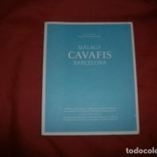 Libros de segunda mano: MÁLAGA CAVAFIS BARCELONA - VICENTE FERNÁNDEZ GONZÁLEZ (EN CATALÁN Y CASTELLANO).