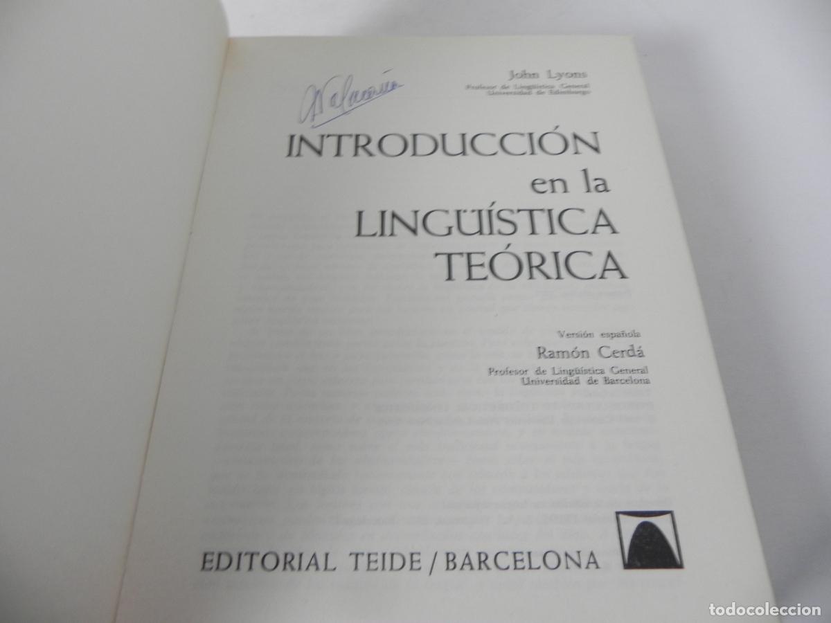 Libros de segunda mano: INTRODUCCI&Oacute;N EN LA LING&Uuml;&Iacute;STICA TE&Oacute;RICA (JOHN LYONS) ED. TEIDE-1971 1&ordf; EDICI&Oacute;N - Foto 3