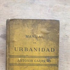 Libros de segunda mano: MANUAL DE URBANIDAD Y BUENAS MANERAS PARA USO DE LA JUVENTUD DE AMBOS SEXOS - CARREÑO, MANUEL ANTONI