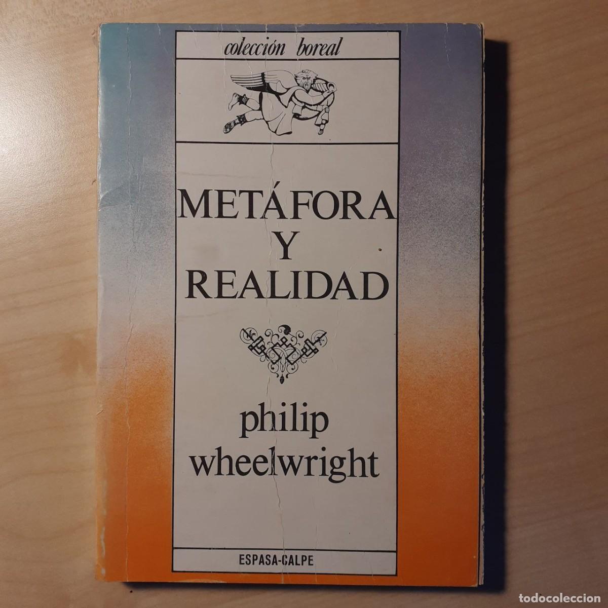 Libros de segunda mano: WHEELWRIGHT, Philip. Met&aacute;fora y realidad - Foto 1
