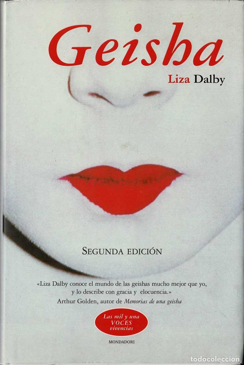 Libros de segunda mano: Geisha - Liza Dalby - Foto 1
