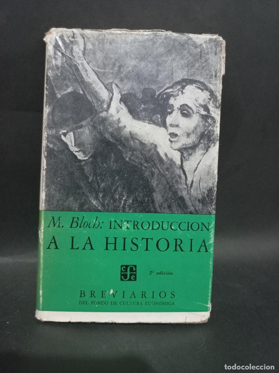 Libros de segunda mano: M. BLOCH - INTRODUCCI&Oacute;N A LA HISTORIA - 1957 - Foto 1