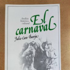 Libros de segunda mano: EL CARNAVAL / JULIO CARO BAROJA / 1986. TAURUS