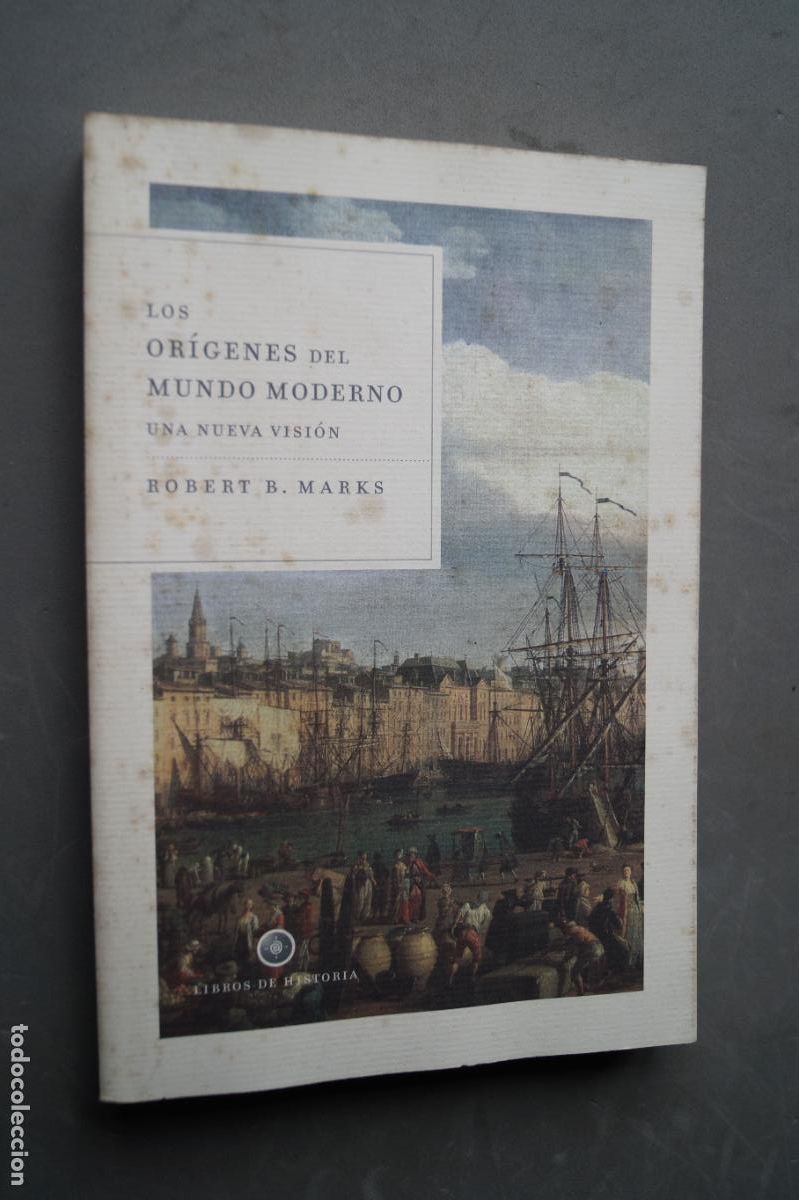 Libros de segunda mano: LOS ORIGENES DEL MUNDO MODERNO. ROBERT MARKS