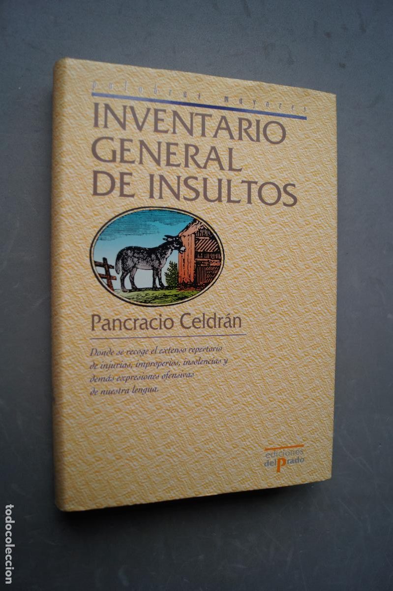 Libros de segunda mano: INVENTARIO GENERAL DE INSULTOS. PANCRACIO CELDRAN. - Foto 1