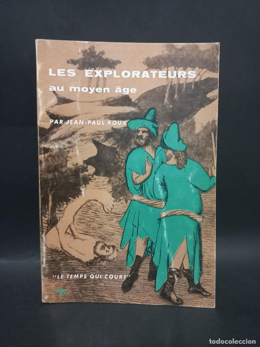 Libros de segunda mano: JEAN-PAUL ROUX - LES EXPLORATEURS - 1961 - Foto 1