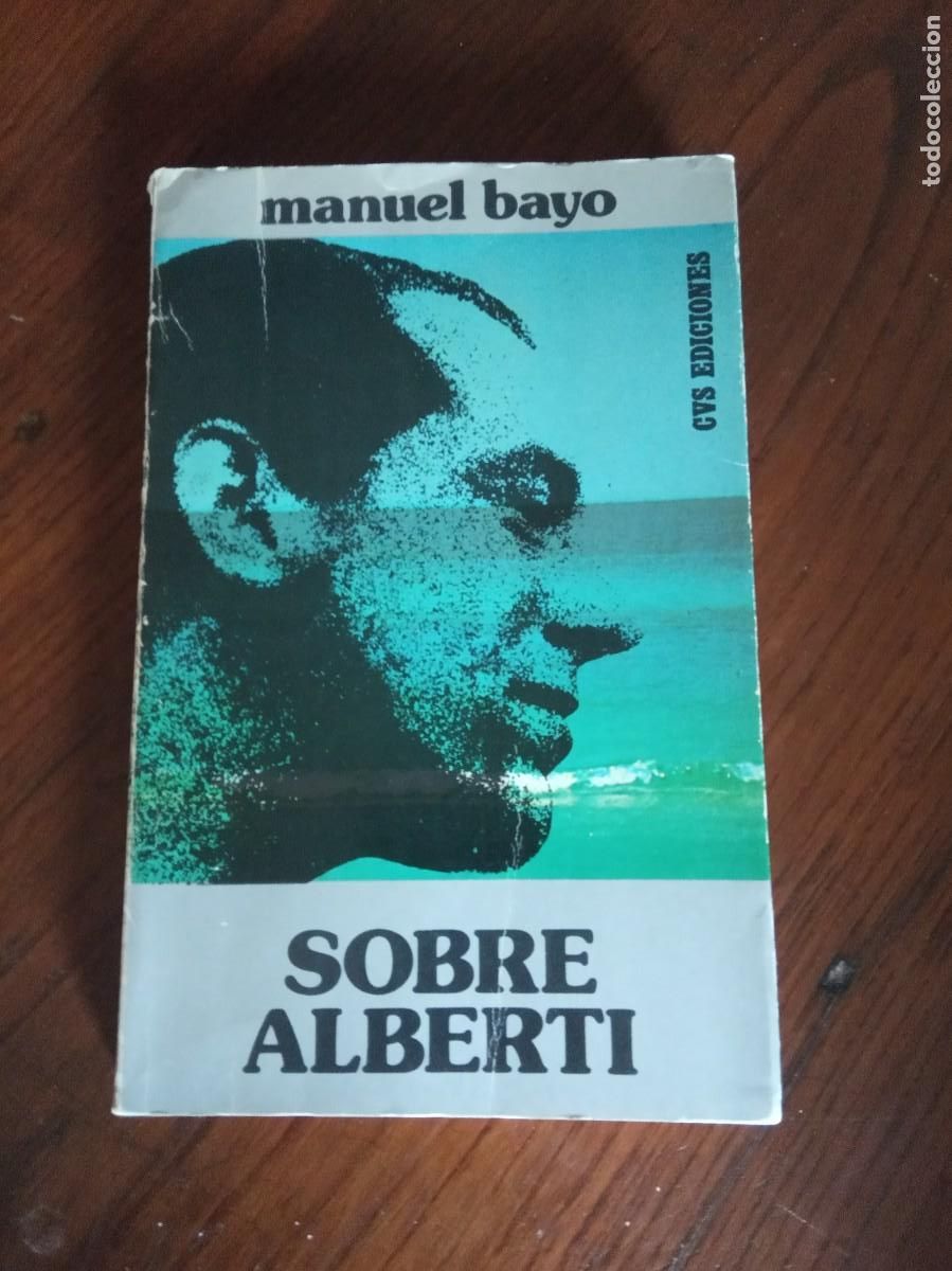 Libros de segunda mano: SOBRE ALBERTI. -MANUEL BAYO. - Foto 1