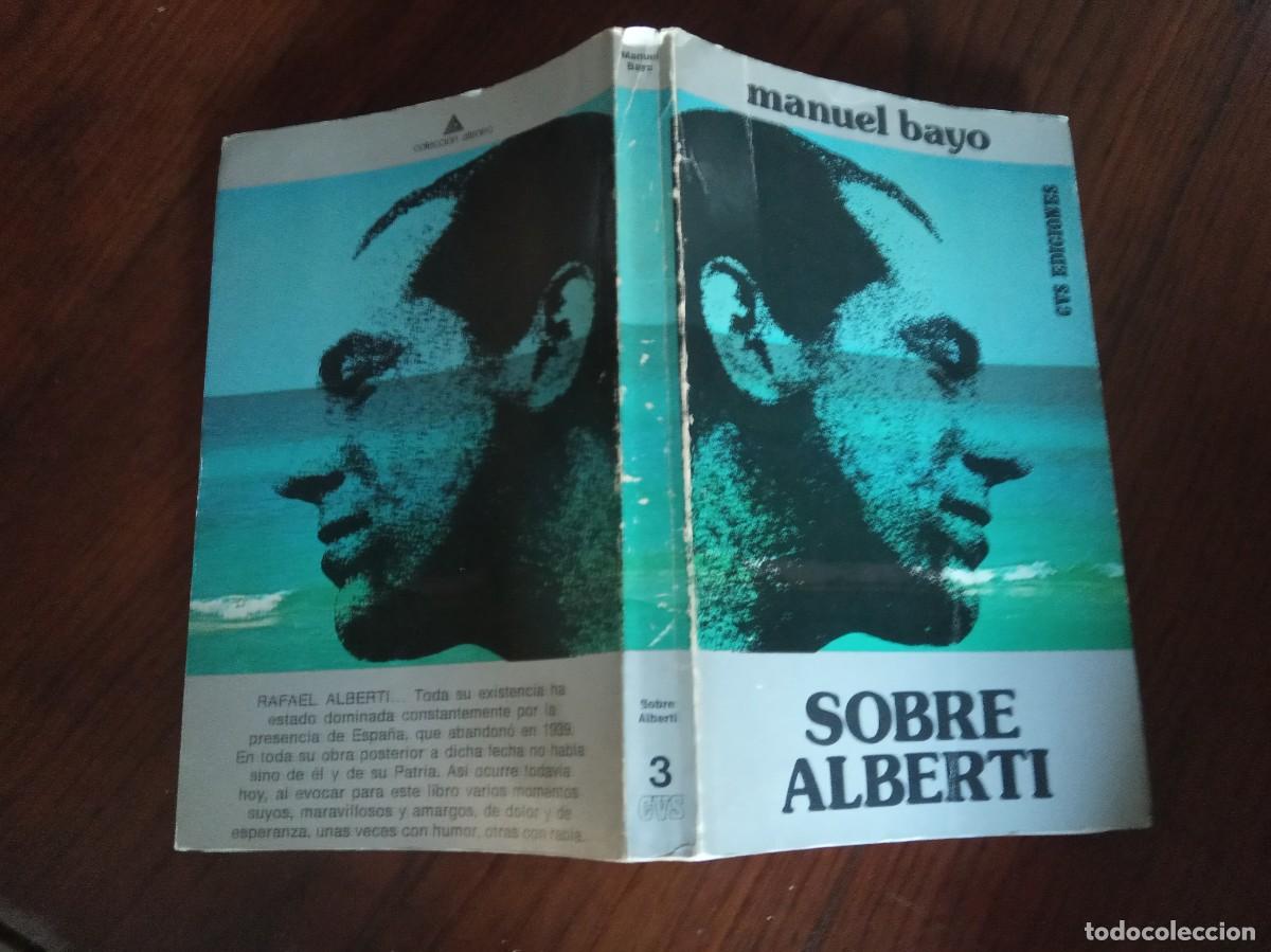 Libros de segunda mano: SOBRE ALBERTI. -MANUEL BAYO. - Foto 2