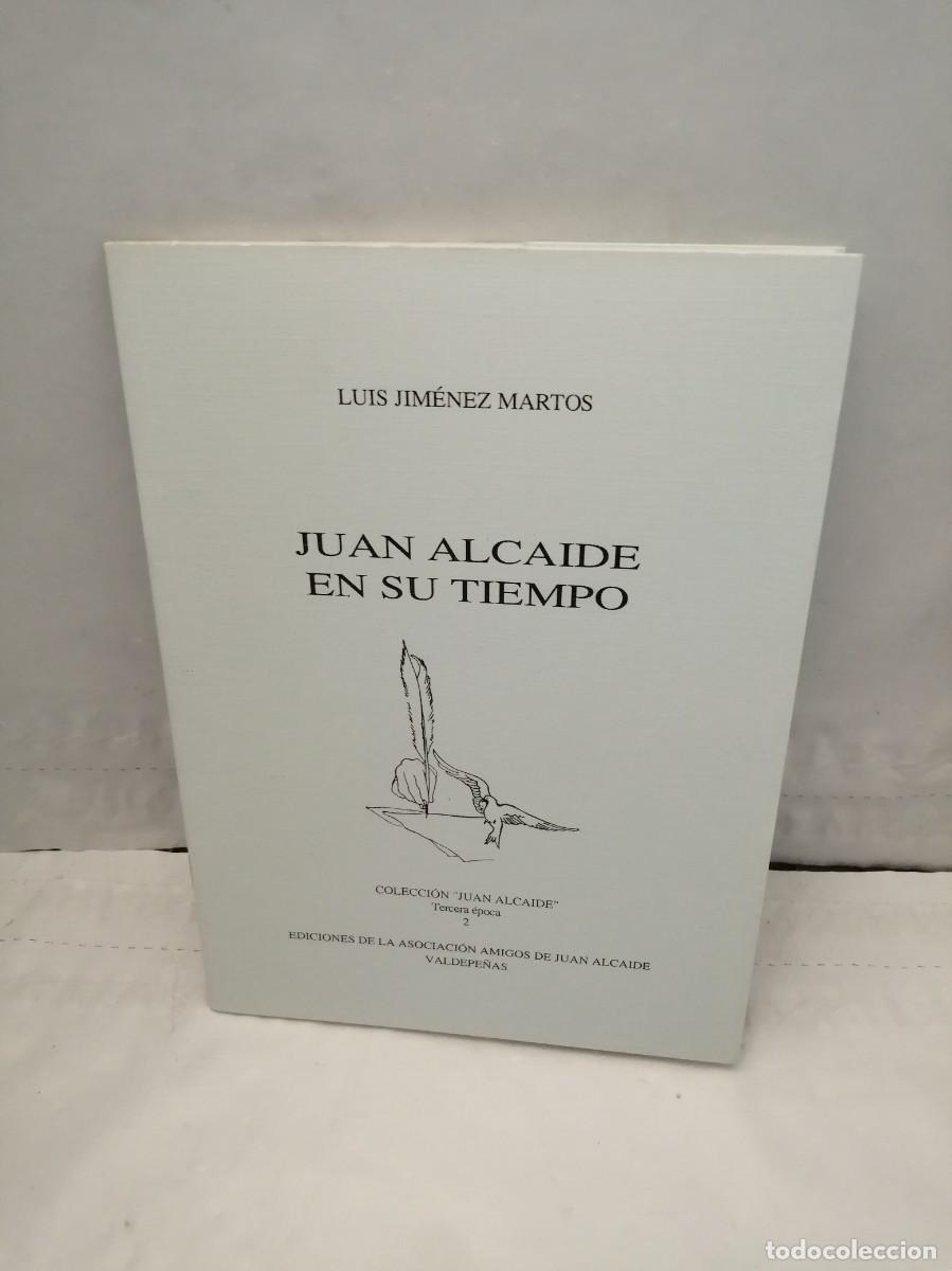 Libros de segunda mano: Juan Alcaide en su tiempo - Foto 1