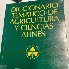 Libros de segunda mano: DICCIONARIO TEMATICO DE AGRICULTURA Y CIENCIAS AFINES. INGLES-ESPAÑOL, ESPAÑOL-INGLES. - GOZALO, Mª