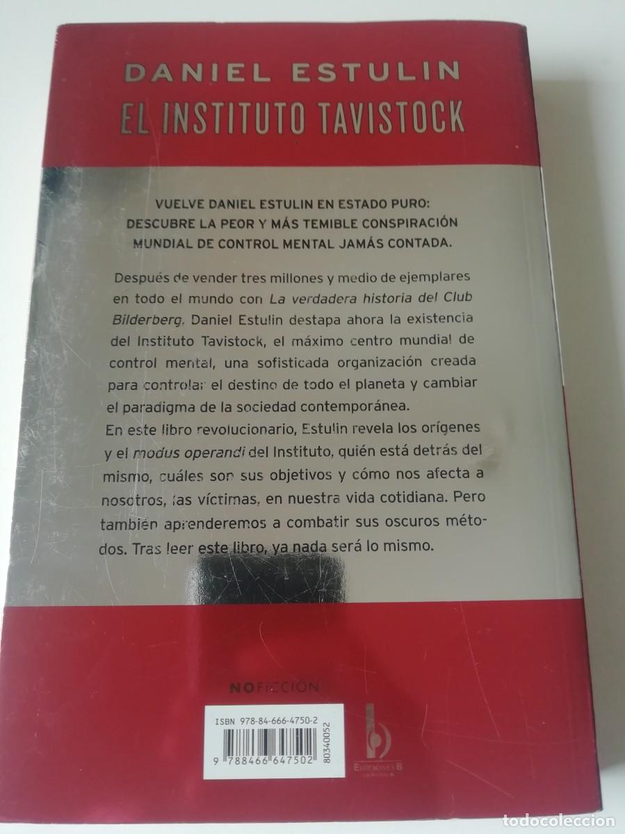 Libros de segunda mano: EL INSTITUTO TAVISTOCK - DANIEL ESTULIN - ED. B 2011 - Foto 2