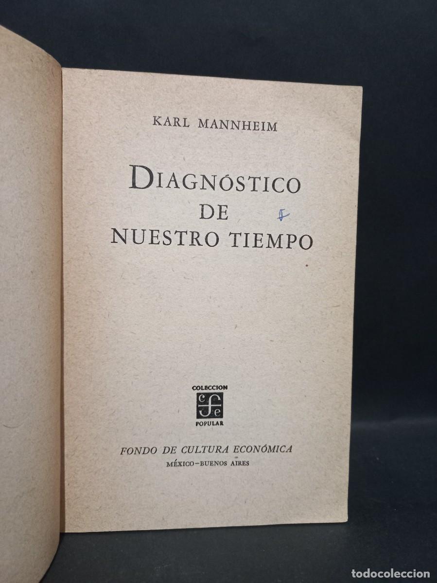 Libros de segunda mano: KARL MANNHEIM - DIAGNOSTICO DE NUESTRO TIEMPO - 1966 - Foto 2