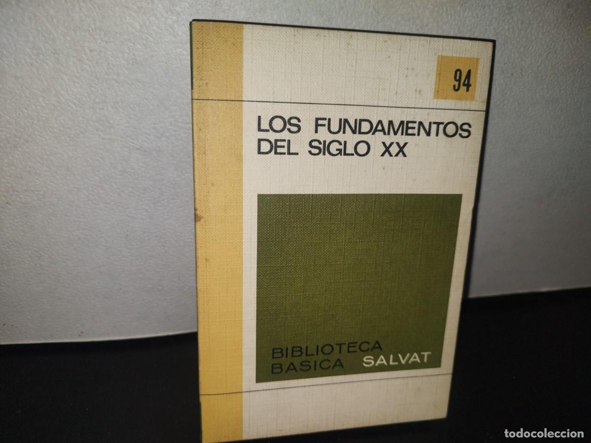 Libros de segunda mano: 97- LOS FUNDAMENTOS DEL SIGLO XX - Foto 1