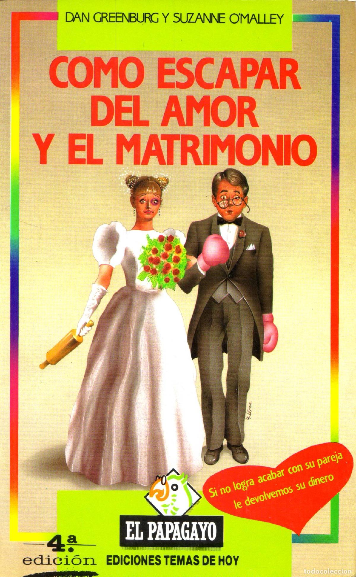 Libros de segunda mano: Como escapar del amor y el matrimonio - Greenburg, Dan - Foto 1