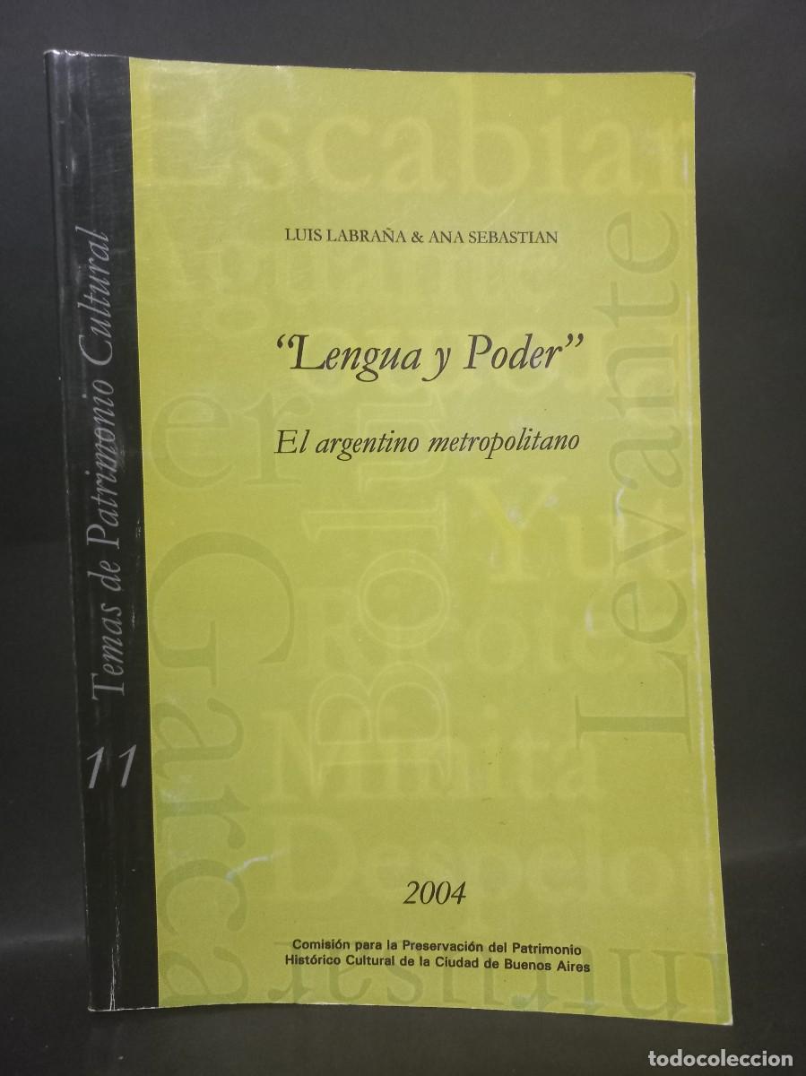 Libros de segunda mano: LUIS LABRA&Ntilde;A & ANA SEBASTIAN - &rdquo;LENGUA Y PODER&rdquo; - PRIMERA EDICI&Oacute;N - 2004 - Foto 1