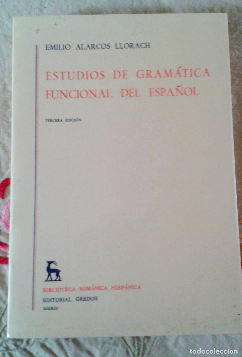 Libros de segunda mano: ESTUDIOS DE GRAM&Aacute;TICA FUNCIONAL DEL ESPA&Ntilde;OL 1984 - Foto 1